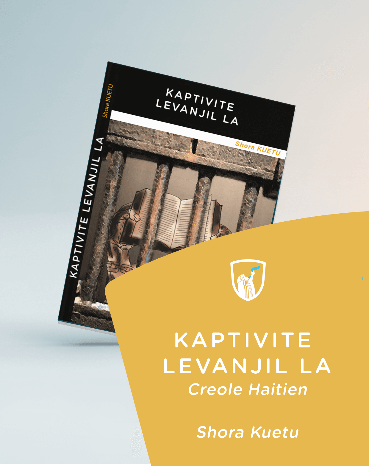 Cover of book: KAPTIVITE LEVANJIL LA