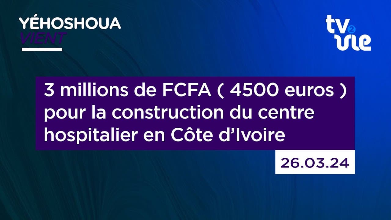 Thumbnail of video: 3 millions de FCFA ( 4500 euros ) pour la construction du centre hospitalier en Côte d’Ivoire