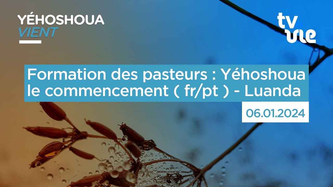 Thumbnail of video: Formation des pasteurs : Yéhoshoua le commencement ( fr/pt ) - Luanda
