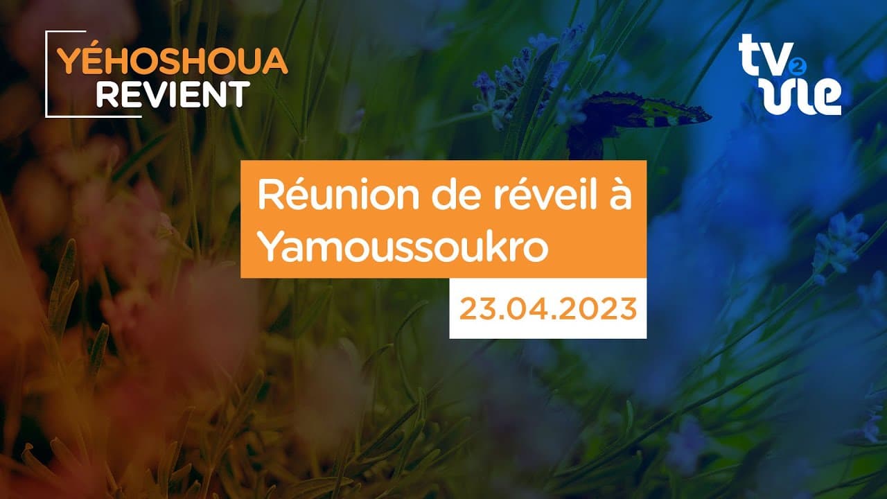 Thumbnail of video: Réunion de réveil à Yamoussoukro
