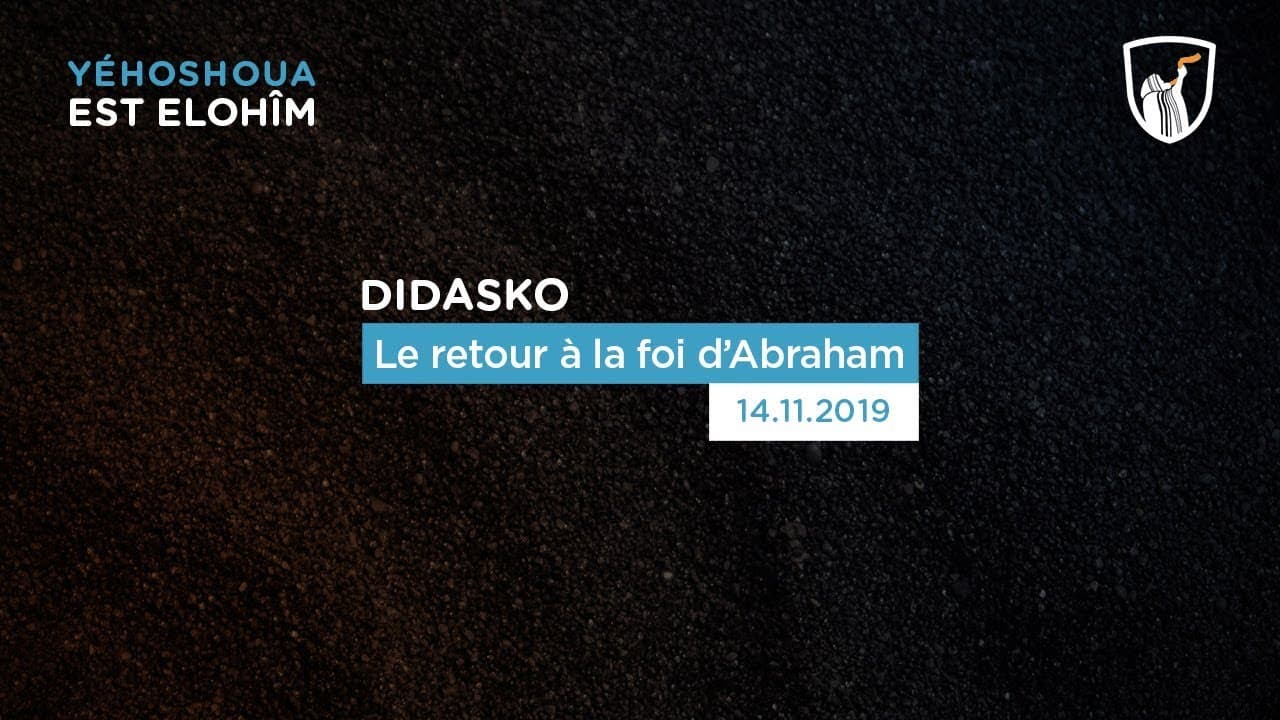 Thumbnail of video: Le retour à la foi d'Abraham - Didasko