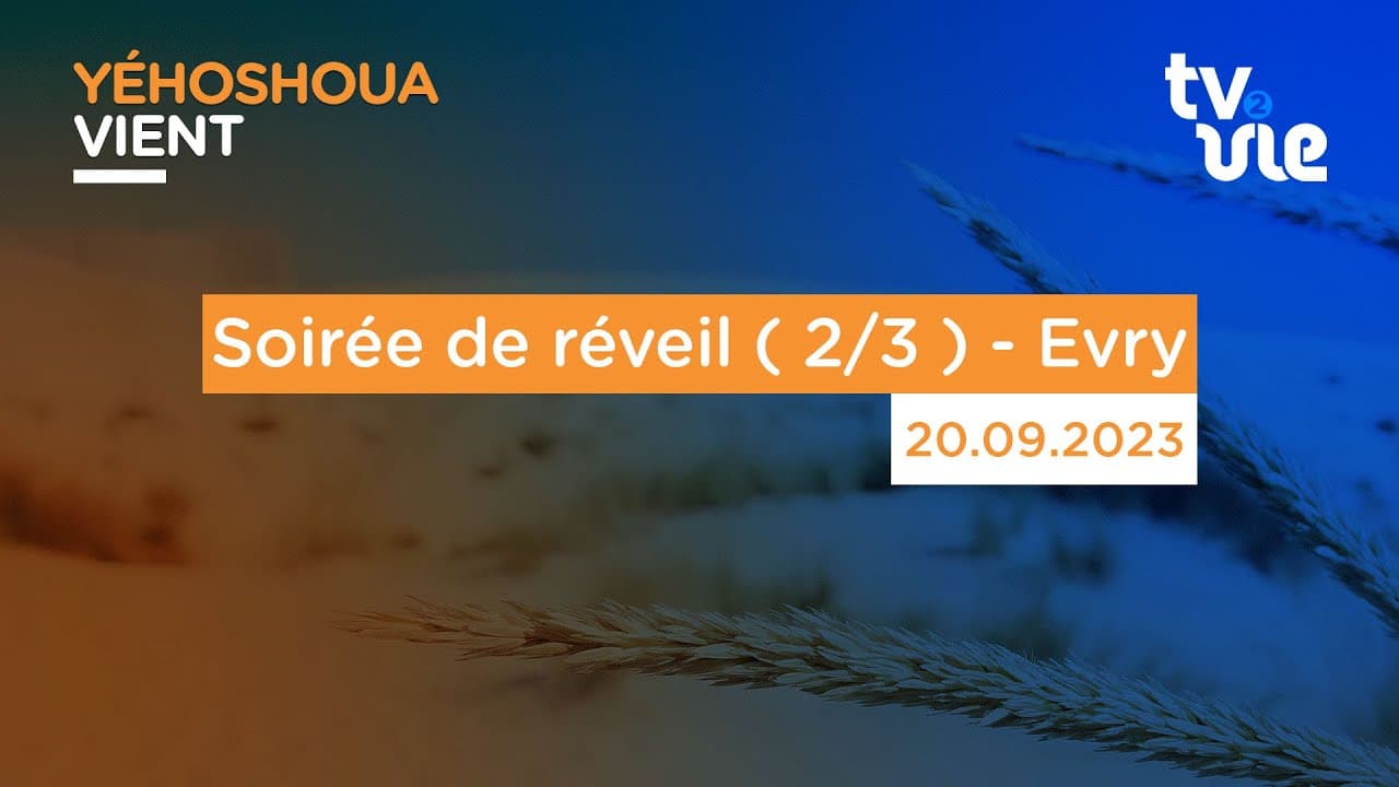 Thumbnail of video: Soirée de réveil ( 2/3 ) - Evry