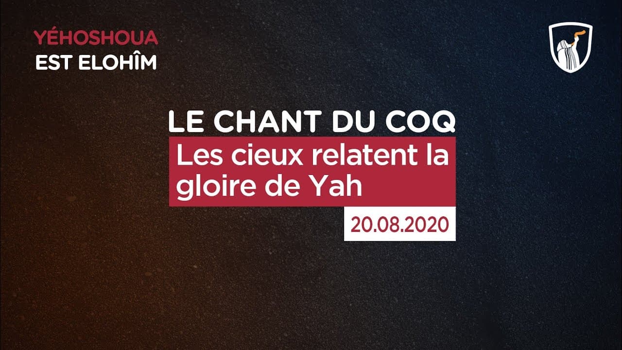 Thumbnail of video: Les cieux relatent la gloire de Yah