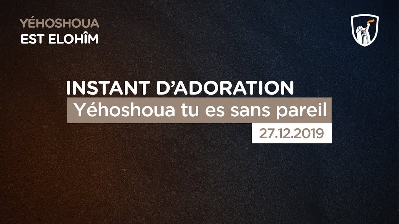 Thumbnail of video: Yéhoshoua tu es sans pareil