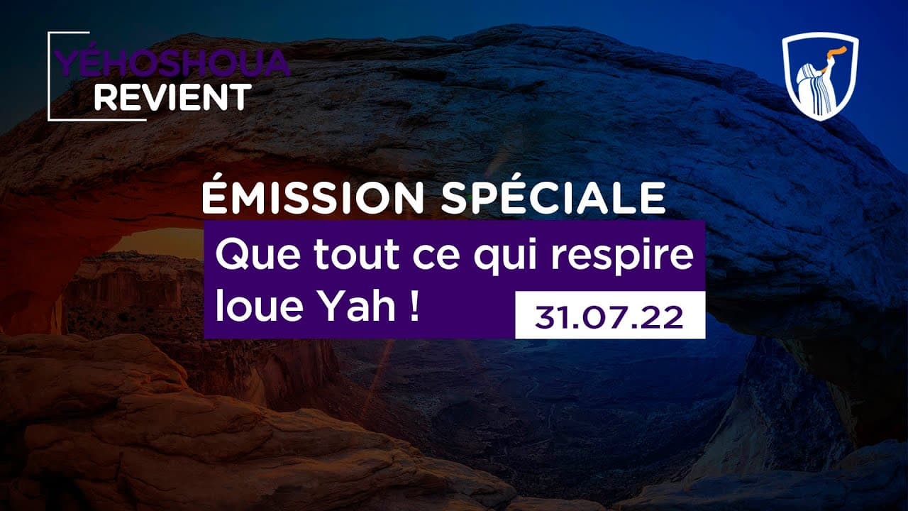 Thumbnail of video: Que tout ce qui respire loue Yah !
