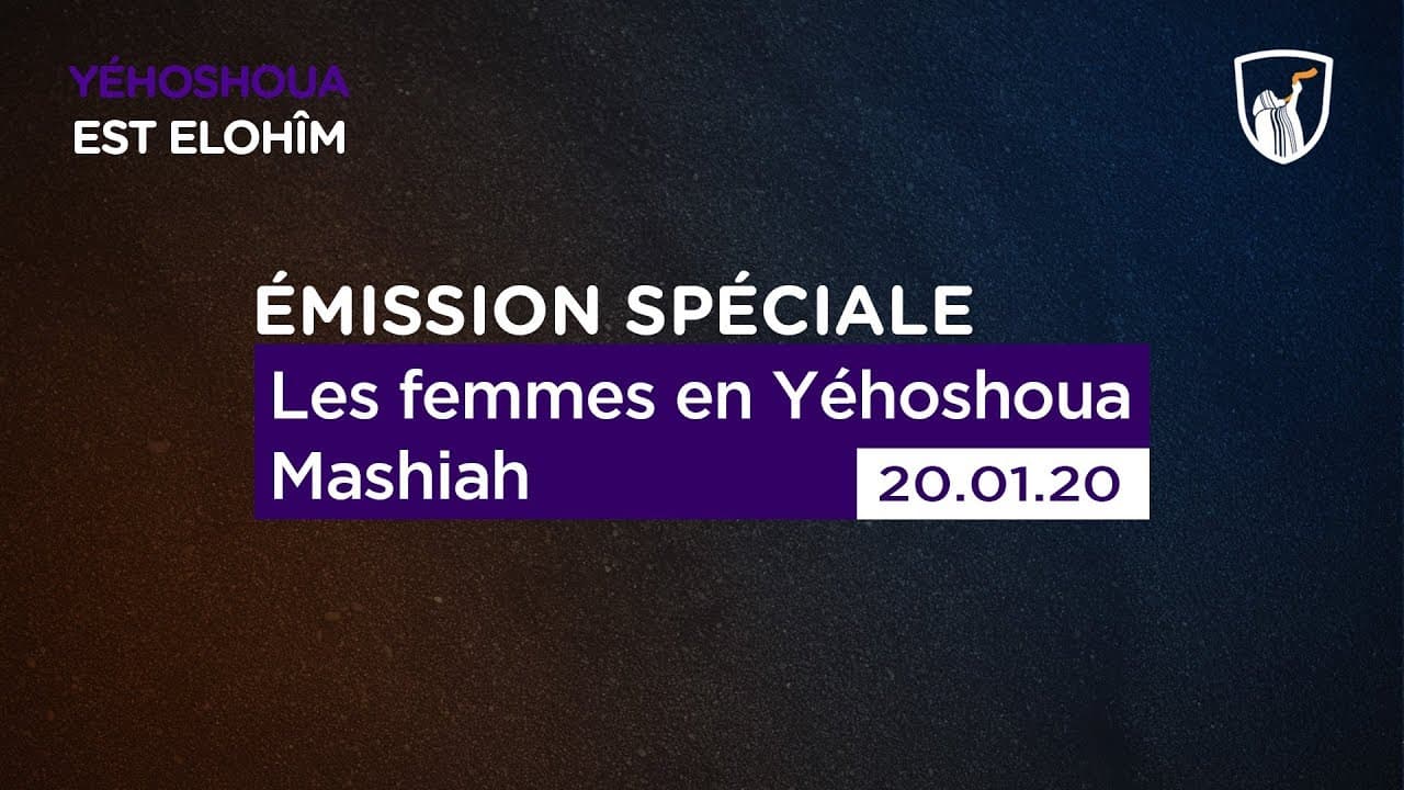 Thumbnail of video: Les femmes en Yéhoshoua Mashiah (1/2)