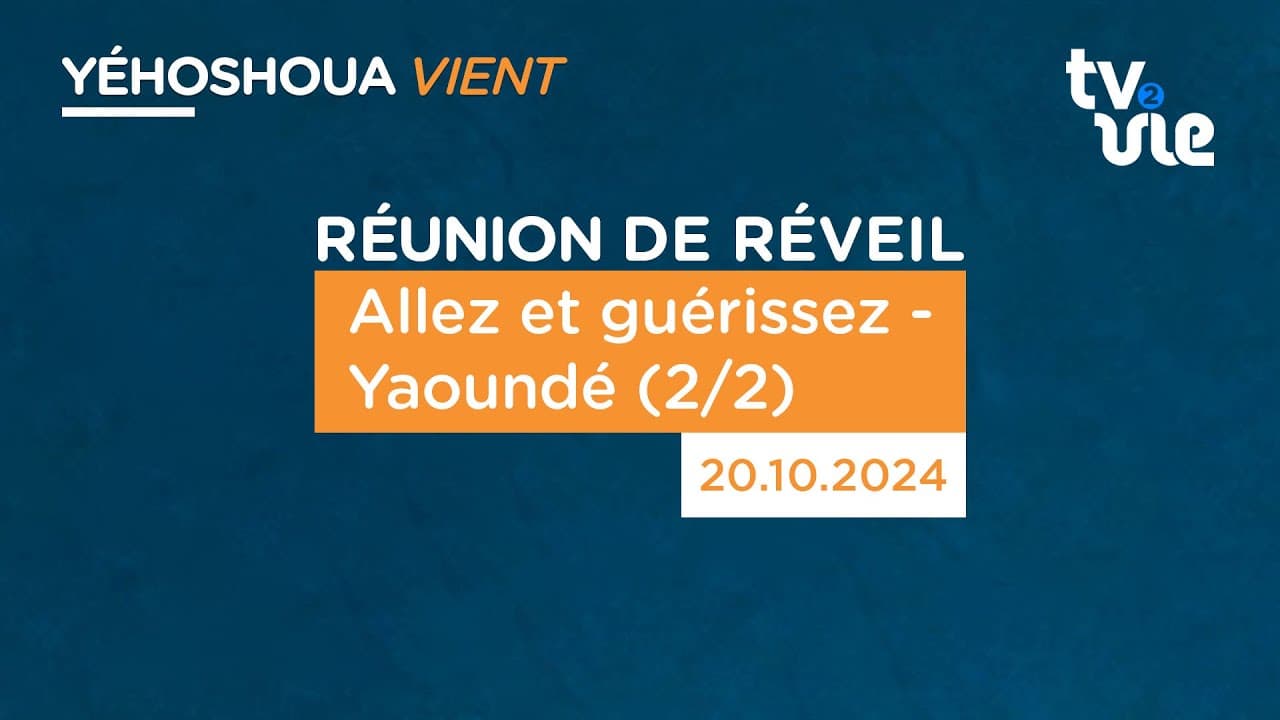 Thumbnail of video: Allez et guérissez - Yaoundé ( 2/2 )
