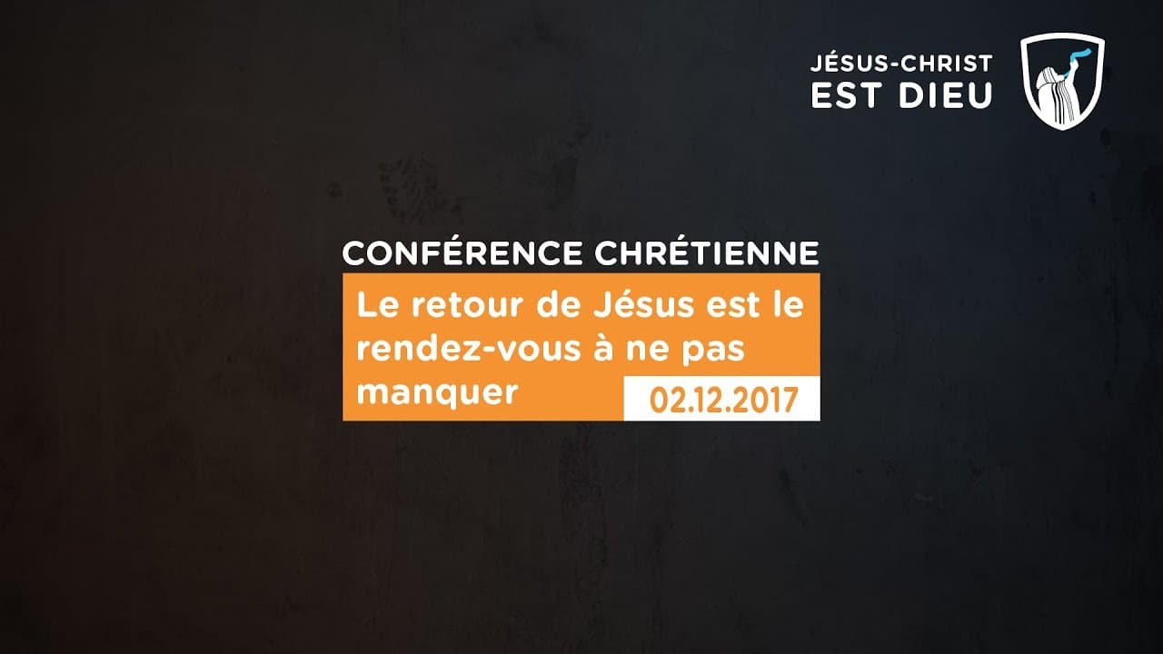 Thumbnail of video: Le retour de Jesus est le rendez-vous à ne pas manquer - Evry