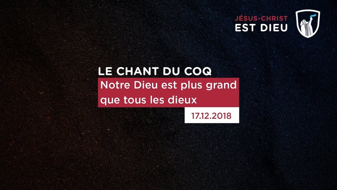 Thumbnail of video: Notre Dieu est plus grand que tous les dieux