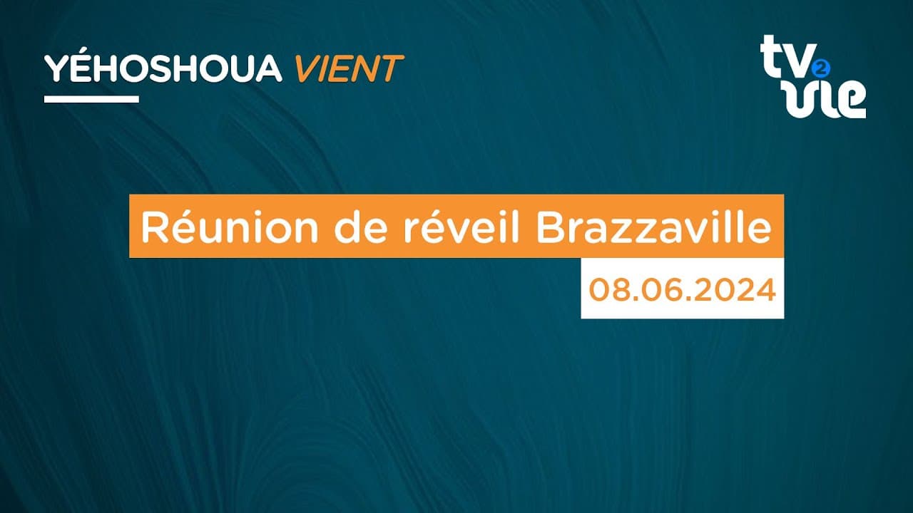 Thumbnail of video: Réunion de réveil Brazzaville