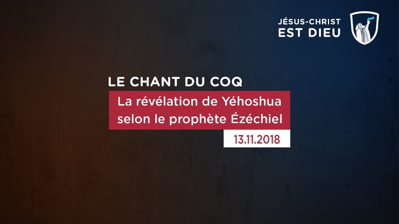 Thumbnail of video: La révélation de Yehoshua selon le prophète Ézéchiel