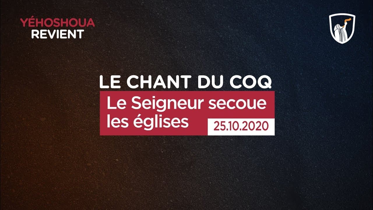 Thumbnail of video: Le Seigneur secoue les églises