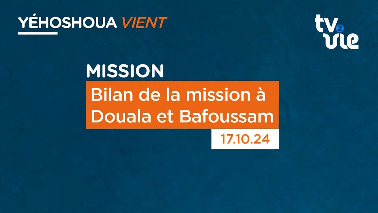 Thumbnail of video: Bilan de la mission à Douala et Bafoussam